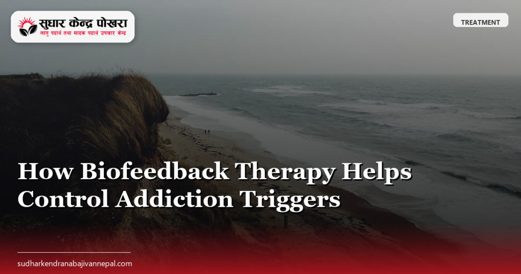 How Biofeedback Therapy Helps Control Addiction Triggers