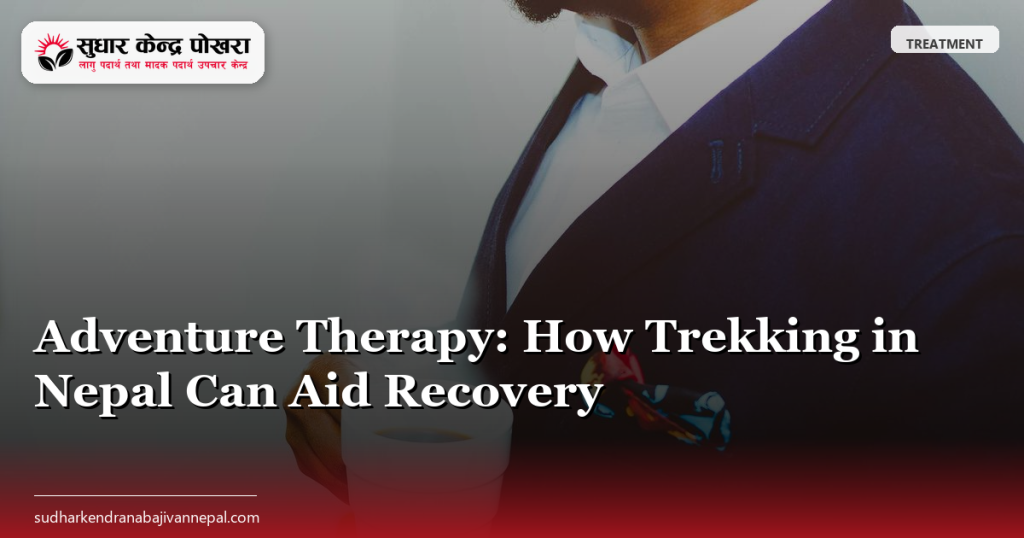Adventure Therapy: How Trekking in Nepal Can Aid Recovery