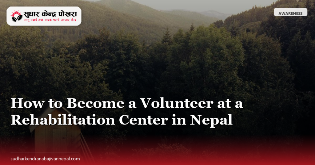 How to Become a Volunteer at a Rehabilitation Center in Nepal